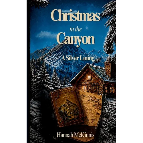 Christmas in the Canyon: A Silver Lining