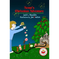 Scout's Christmas Adventure: Easy Reader