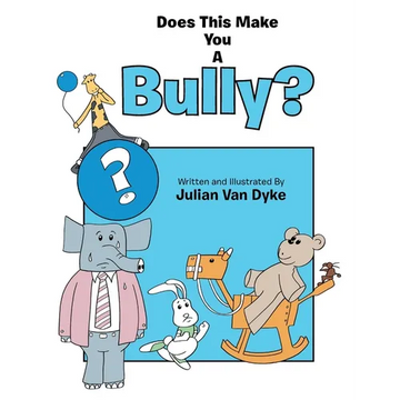 Does This Make You A Bully? - Paperback