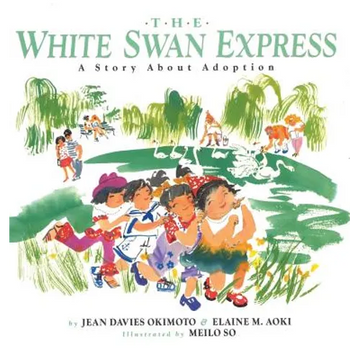 The White Swan Express: A Story About Adoption - Paperback