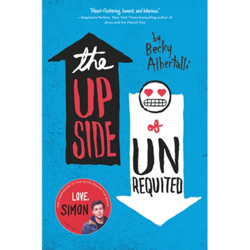 The Upside of Unrequited - Paperback