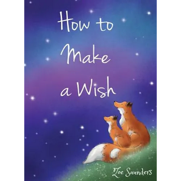 How to Make a Wish - Hardcover