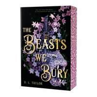 The Beasts We Bury: (Stenciled Edges Edition) - Paperback