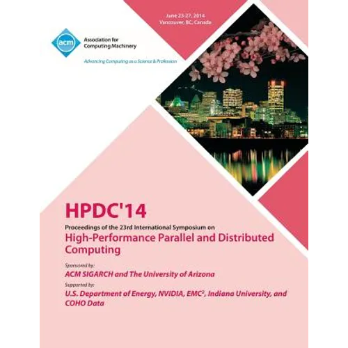Hpdc 14 23rd International Symposium on High - Performance Parallel and Distributed Computing