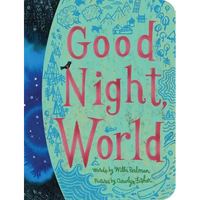 Good Night, World - Board Book