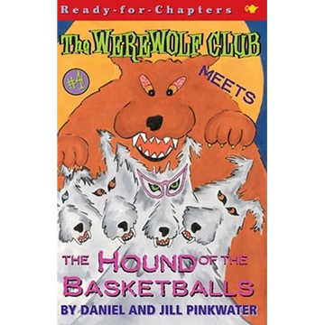 The Werewolf Club Meets the Hound of the Basketballs - Paperback