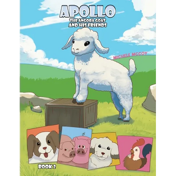 Apollo the Angora Goat and His Friends - Book 2 - Paperback
