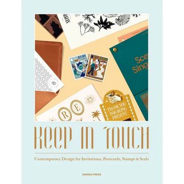 Keep in Touch: Contemporary Design for Invitations, Postcards, Stamps & Seals - Hardcover