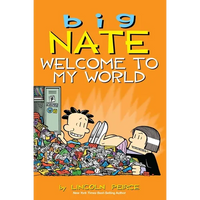 Big Nate: Welcome to My World: Volume 13 - Paperback