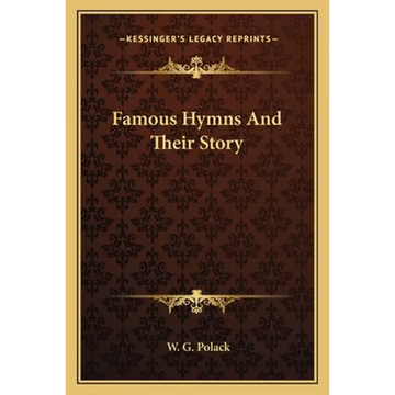 Famous Hymns And Their Story - Paperback