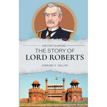 The Story of Lord Roberts - Paperback
