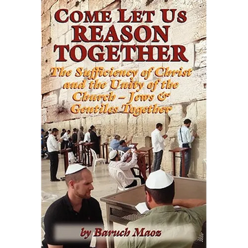 Come Let Us Reason Together - Paperback