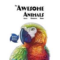 The Awesome Animals Adult Coloring Book - Hardcover