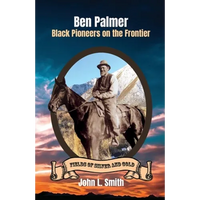 Ben Palmer: Black Pioneers on the Frontier - Paperback