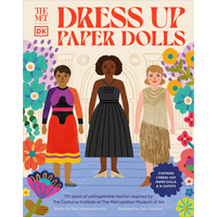 The Met Dress Up Paper Dolls: 170 Years of Unforgettable Fashion from the Metropolitan Museum of Art's Costume Institute - Hardcover