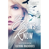 The Crows Know - Paperback
