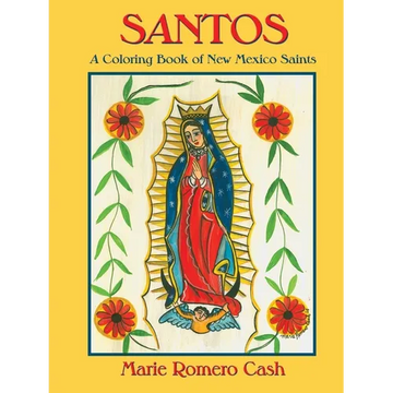 Santos, a Coloring Book of New Mexico Saints - Paperback