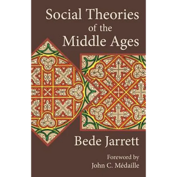 Social Theories of the Middle Ages - Paperback
