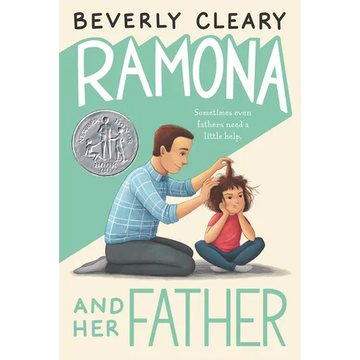 Ramona and Her Father: A Newbery Honor Award Winner - Paperback