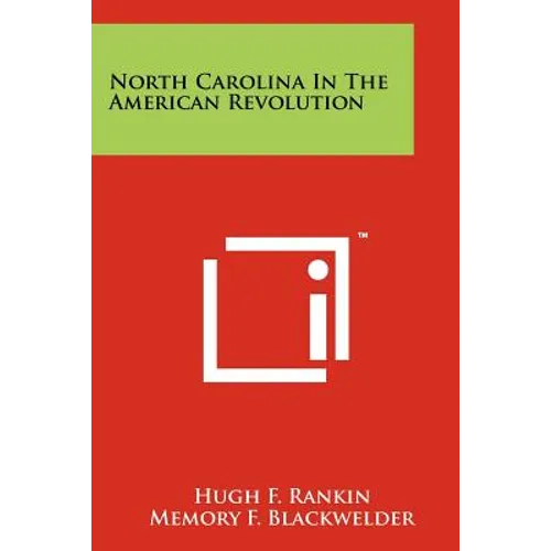 North Carolina in the American Revolution