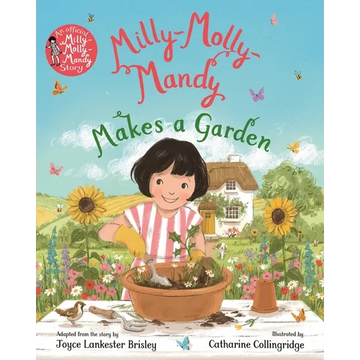 Milly-Molly-Mandy Makes a Garden - Paperback