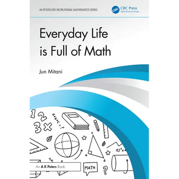 Everyday Life Is Full of Math - Paperback