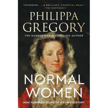 Normal Women: Nine Hundred Years of Making History - Paperback