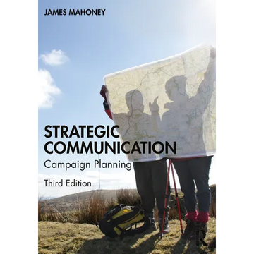 Strategic Communication: Campaign Planning - Paperback