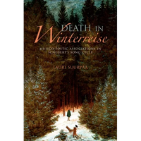 Death in Winterreise: Musico-Poetic Associations in Schubert's Song Cycle - Hardcover