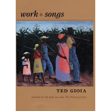Work Songs - Hardcover