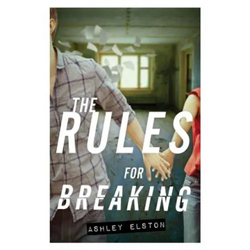 Rules for Breaking - Hardcover