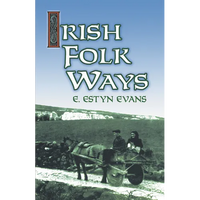 Irish Folk Ways - Paperback