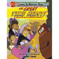 The Great Time Heist!: An Adventure with an American Inventor - Paperback