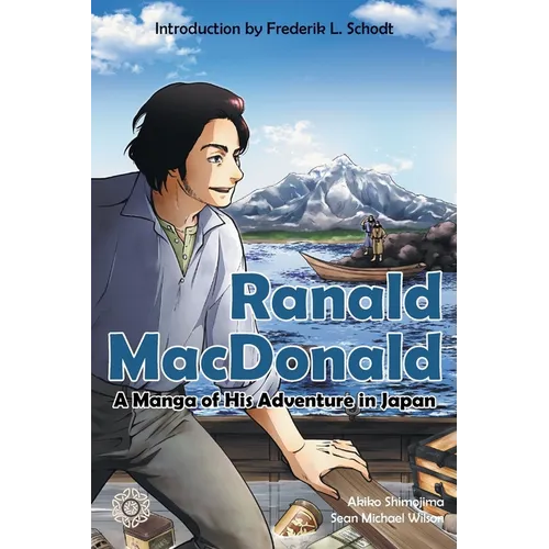 Ranald MacDonald: A Manga of His Adventure in Japan