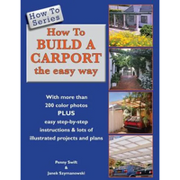 How To Build a Carport: the easy way - Paperback