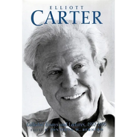 Elliott Carter: Collected Essays and Lectures, 1937-1995 - Paperback