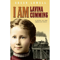 I Am Lavina Cumming: A Novel of the American West - Paperback