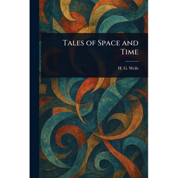 Tales of Space and Time - Paperback