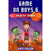 Game on Boys 6: Galactic Zombie - Paperback