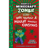 Diary of a Minecraft Zombie Book 32: Have Yourself a Mouldy Minecraft Christmas - Paperback