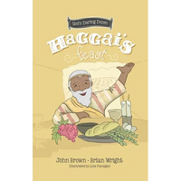 Haggai's Feast: Minor Prophets, Book 4 - Hardcover