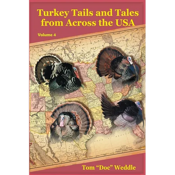 Turkey Tails and Tales from Across the USA - Volume 4 - Paperback