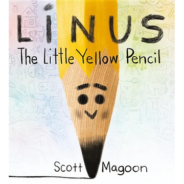 Linus the Little Yellow Pencil - Hardcover