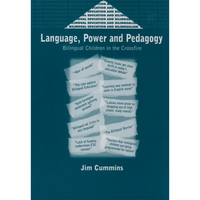 Language, Power and Pedagogy: Bilingual Children in the Crossfire - Paperback