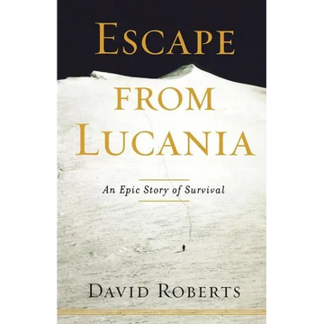 Escape from Lucania: An Epic Story of Survival - Paperback