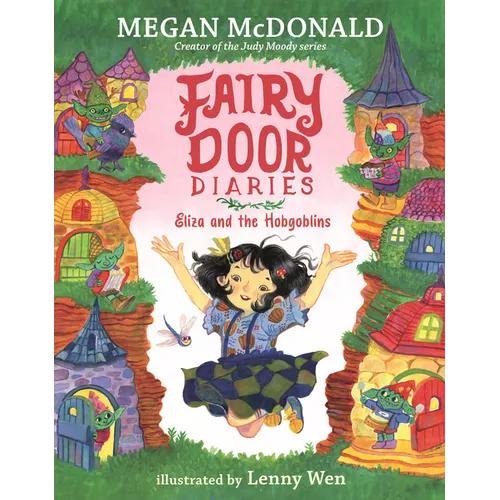 Fairy Door Diaries: Eliza and the Hobgoblins