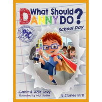 What Should Danny Do? School Day - Hardcover
