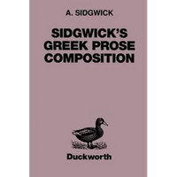 Sidgwick's Greek Prose Composition - Paperback