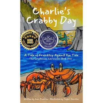 Charlie's Crabby Day: A Tale of Friendship Against the Tide - Hardcover