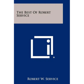 The Best Of Robert Service - Paperback
